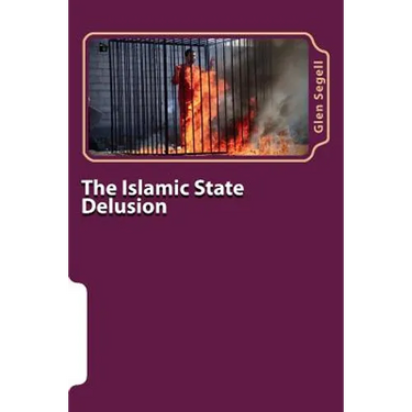 The Islamic State Delusion
