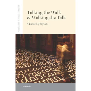 Talking the Walk & Walking the Talk: A Rhetoric of Rhythm