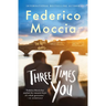 Three Times You