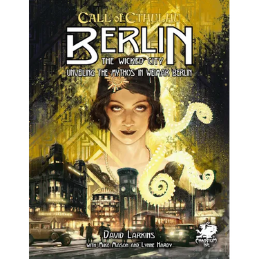 Berlin: The Wicked City: Unveiling the Mythos in Weimar Berlin