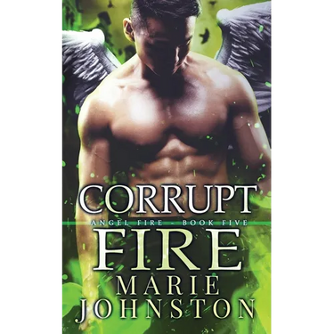 Corrupt Fire