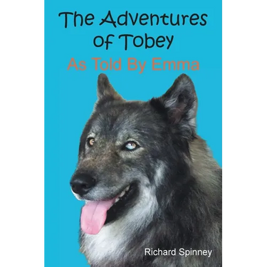 The Adventures of Tobey As Told By Emma