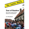 Tour of Flanders: The Inside Story. The rocky roads of the Ronde van Vlaanderen