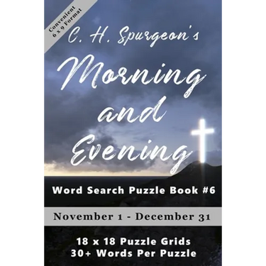 C.H. Spurgeon's Morning and Evening Word Search Puzzle Book #6 (6x9): November 1st to December 31st