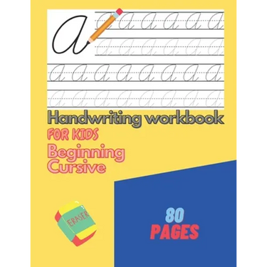 Handwriting Workbook For Kids Beginning Cursive: Writing Practice