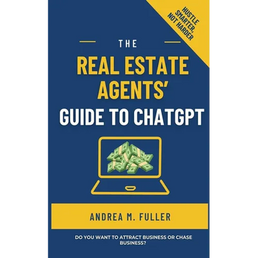 The Real Estate Agents' Guide to ChatGPT