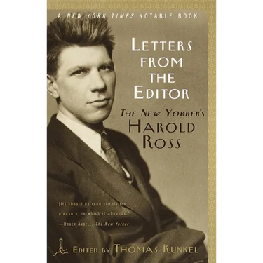 Letters from the Editor: The New Yorker's Harold Ross
