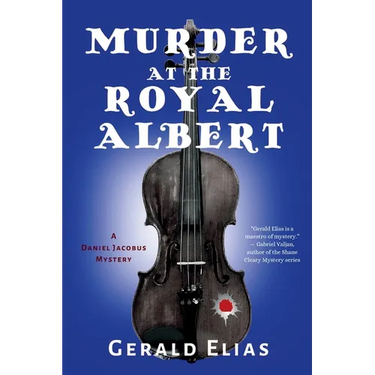 Murder at the Royal Albert: A Daniel Jacobus Mystery