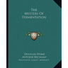 The Mystery Of Fermentation