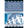 Gendering the State in the Age of Globalization: Women's Movements and State Feminism in Postindustrial Democracies