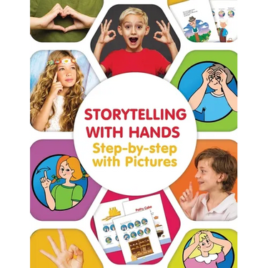 Storytelling with Hands. Step-by-step with Pictures