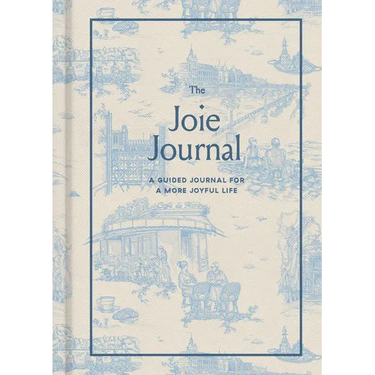 The Joie Journal: A Guided Journal for a More Joyful Life