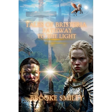 Tales of Bristeria: Pathway to the Light