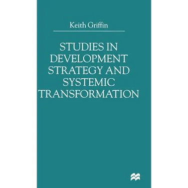 Studies in Development Strategy and Systemic Transformation