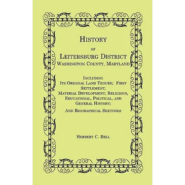 History of Leitersburg District, Washington County, Maryland