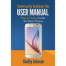 Samsung Galaxy S6 User Manual: Tips & Tricks Guide for Your Phone!