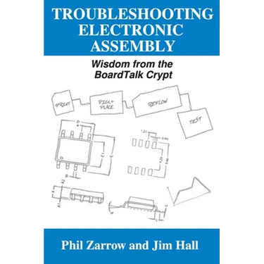 Troubleshooting Electronic Assembly: Wisdom from the BoardTalk Crypt