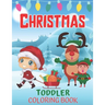 Toddlers Christmas Coloring Book: Children's Christmas Gift for Toddlers And Kids/Christmas Coloring Books/Children's Christmas Book