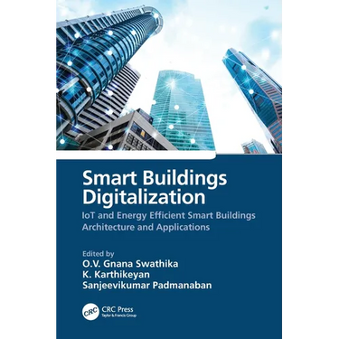 Smart Buildings Digitalization: Iot and Energy Efficient Smart Buildings Architecture and Applications