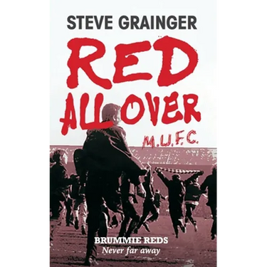 Red All Over: Brummie Reds - Never Far Away
