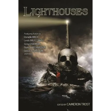 Lighthouses: An Anthology of Dark Tales