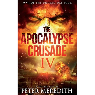 The Apocalypse Crusade 4: War of the Undead Day 4