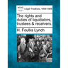The Rights and Duties of Liquidators, Trustees & Receivers.