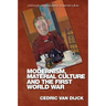 Modernism, Material Culture and the First World War