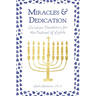 Miracles and Dedication: Christian Devotions for Hanukkah