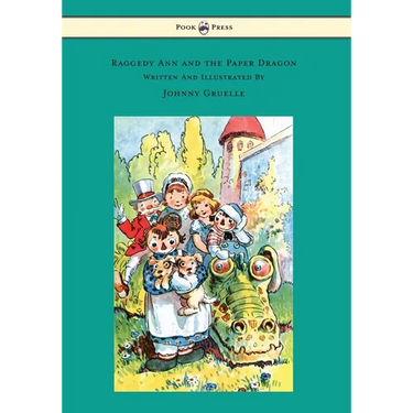Raggedy Ann and the Paper Dragon - Illustrated by Johnny Gruelle