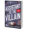 Assistant to the Villain: A Cozy Fantasy Romantic Comedy from a Tiktok Sensation