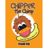 Chipper the Chimp: And His Big Brother Lou