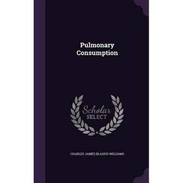 Pulmonary Consumption