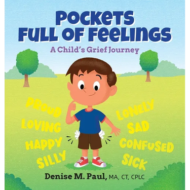 Pockets Full of Feelings: A Child's Grief Journey
