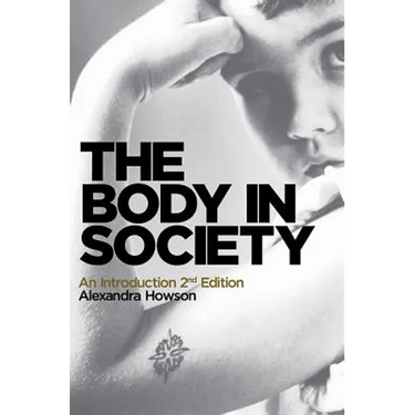 The Body in Society: An Introduction