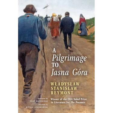 A Pilgrimage to Jasna Góra (English Translation): Pielgrzymka do Jasnej Góry
