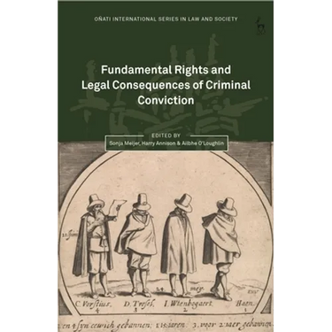 Fundamental Rights and Legal Consequences of Criminal Conviction