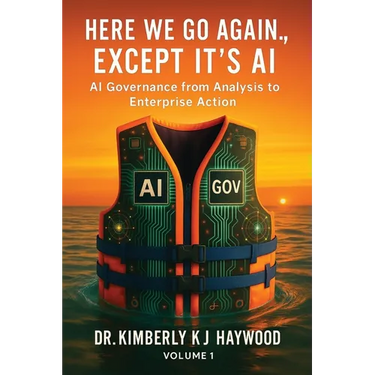 Here We Go Again., Except It's AI, AI Governance: From Analysis to Enterprise Action