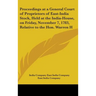 Proceedings at a General Court of Proprietors of East-India Stock, Held at the India-House, on Friday, November 7, 1783, Relative to the Hon. Warren H