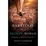 Barefoot in a Broken World