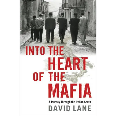 Into the Heart of the Mafia: A Journey Through the Italian South