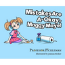 Mistakes Are A-Okay, Maggy Maye!