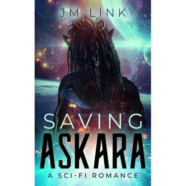 Saving Askara: A Sci-fi Romance