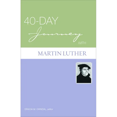 40-Day Journey with Martin Luther