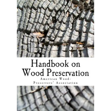 Handbook on Wood Preservation