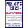 Parkinson's Disease: The Complete Guide for Patients and Caregivers