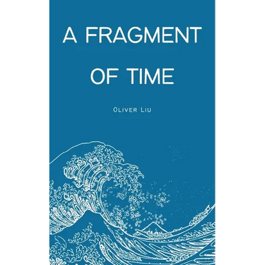 A Fragment of Time