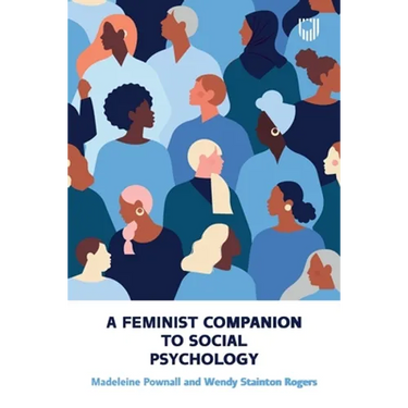 A Feminist Companion to Social Psychology