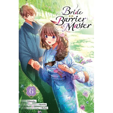 Bride of the Barrier Master, Vol. 6 (Manga): Volume 6