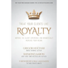 Treat Your Clients Like Royalty: Improve the Client Experience and Dramatically Increase Your Income